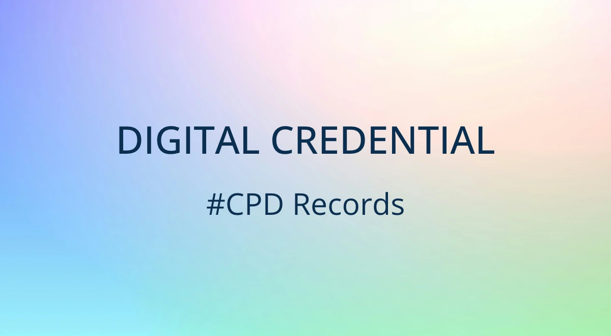 From Certificate to Verifiable Credential: The Next Step for Professional Development